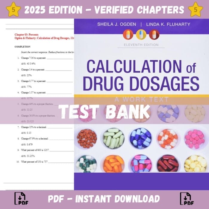 Test bank - Calculation of Drug Dosages A Work Text 11th Edition (Ogden, 2020)
