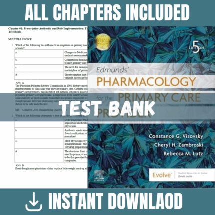 Test Bank - Edmunds' Pharmacology for the Primary Care Provider, 5th Edition (Jean M. Edmunds, 2020)