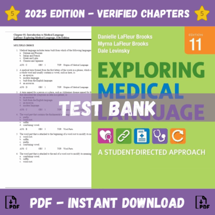 Test Bank - Exploring Medical Language 11th Edition (LaFleur Brooks, 2021)
