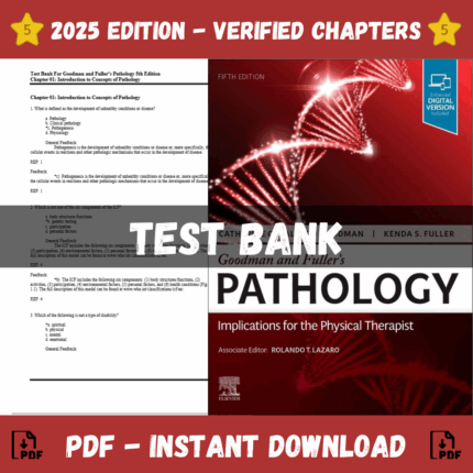 Test Bank - Goodman And Fuller’s Pathology, 5th Edition (Catherine C. Goodman ,2021)