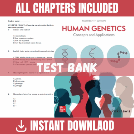 Test Bank - Human Genetics: Concepts and Applications, 14th Edition (Ricki Lewis, 2023)
