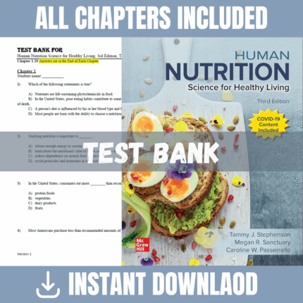 Test Bank - Human Nutrition: Science for Healthy Living, 3rd Edition (Tammy J. Stephenson, Melissa A. Shields, 2020)