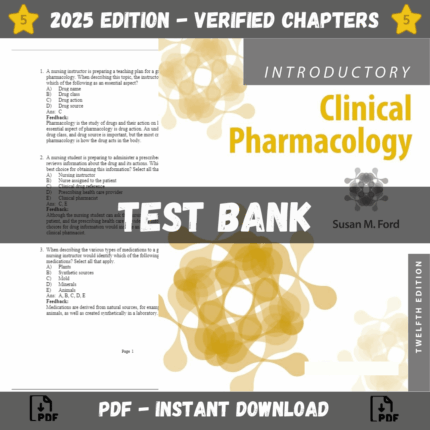 Test Bank - Introductory Clinical Pharmacology, 12th Edition (Susan Ford, 2023)