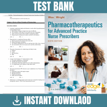 Pharmacotherapeutics for Advanced Practice Nurse Prescribers, 6th Edition (Woo, 2024) Test Bank