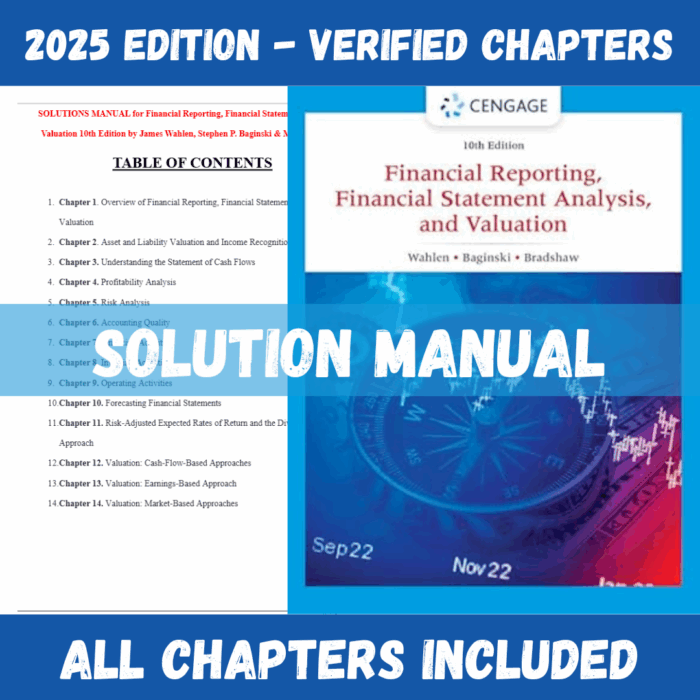Solution Manual - Financial Reporting, Financial Statement Analysis and Valuation, 10th Edition (James M. Wahlen, 2023)