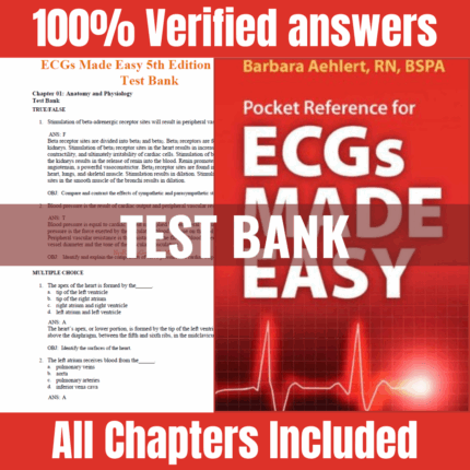 Test Bank - ECGs Made Easy, 5th Edition (Barbara J. Aehlert, 2017)