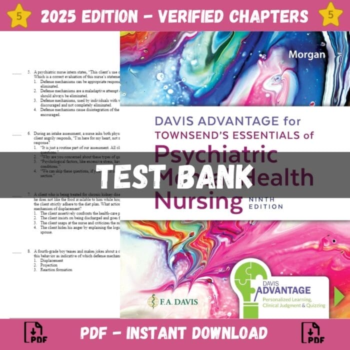 Test bank - Davis Advantage for Townsend's Psychiatric Mental Health Nursing 9th Edition, (Karyn I. Morgan, 2024)