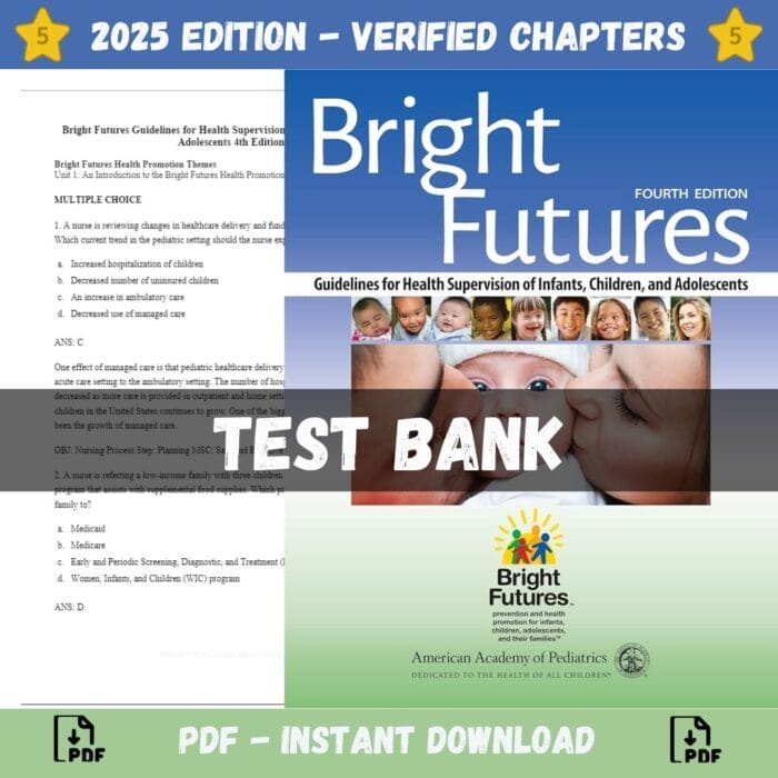 Test Bank -  Bright Futures Guidelines for Health Supervision of Infants, Children, and Adolescents, 4th Edition (Joseph F Hagan, 2023)