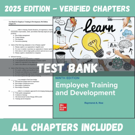 Test Bank - Employee Training & Development, 9th Edition (Raymond A. Noe, 2023)