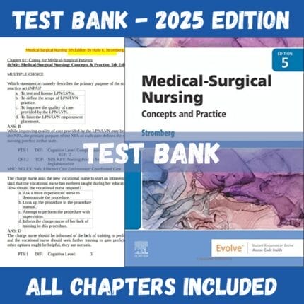 Test Bank -  Medical Surgical Nursing, 5th Edition (Holly K. Stromberg, 2024)