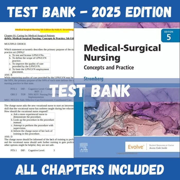 Test Bank -  Medical Surgical Nursing, 5th Edition (Holly K. Stromberg, 2024)