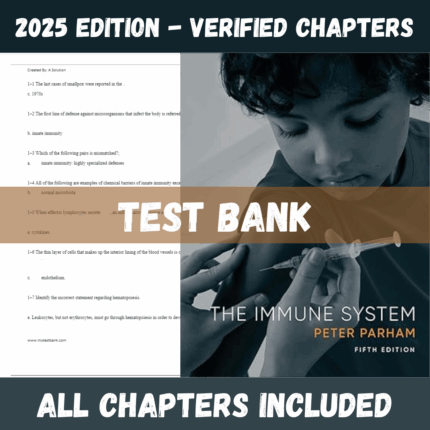 Test Bank -  The Immune System, 5th Edition (Peter Parham, 2024)