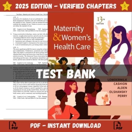 Test Bank  For Maternity and Women’s Health Care, 13th Edition
