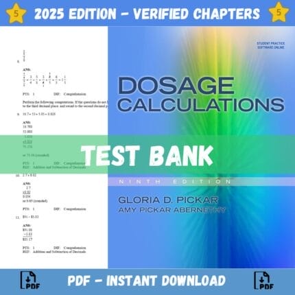 Test bank - Dosage Calculations 9th Edition (Gloria D. Pickar, 2012)